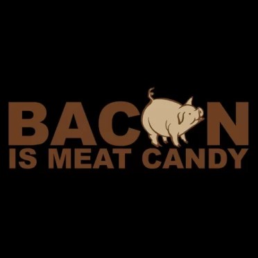 Bacon is Meat Candy TShirt